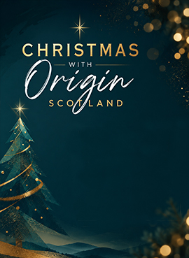 Christmas with Origin Scotland